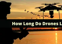 How Long Do Drones Last ?  Drone Battery Life Expectancy