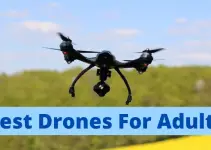 Best Camera Drones For Adults | Top 12 Drones Reviewed For 2022