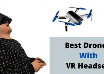 Top 8 Best Drones With VR Headsets 2024 | Drones Review