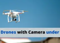 9 Top Rated Best Camera Drones Under $150 [2024 Guide]